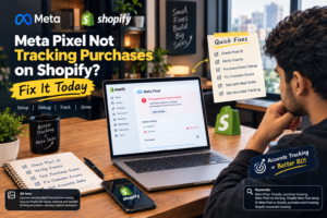 A digital marketer troubleshooting Meta Pixel not tracking purchases on Shopify, with a laptop displaying a purchase event tracking error and a checklist for fixing Shopify conversion tracking.